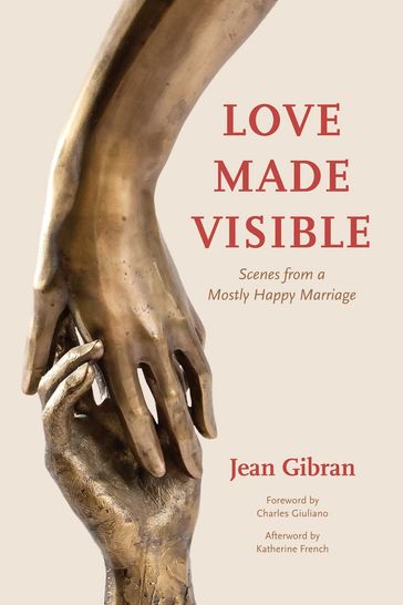 Love Made Visible - Jean Gibran