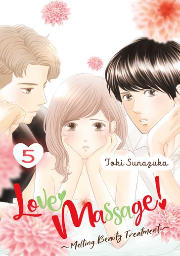 Love Massage: Melting Beauty Treatment 5 - Toki Sunazuka