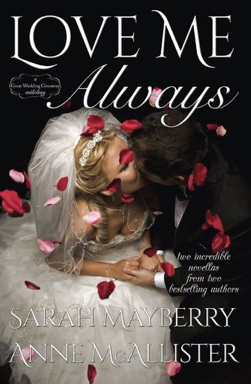 Love Me Always - Sarah Mayberry - Anne McAllister