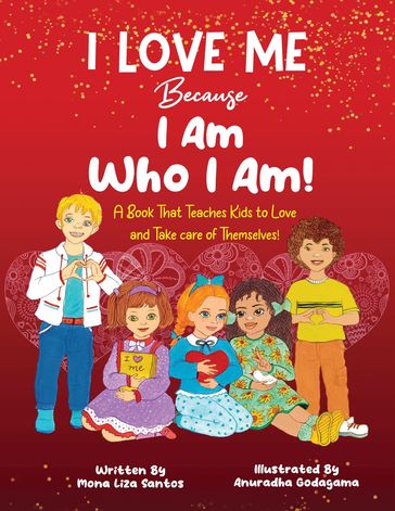 I Love Me Because I Am Who I Am! - Mona Liza Santos