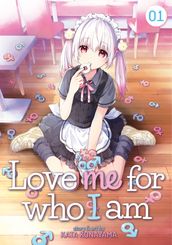 Love Me For Who I Am Vol. 1