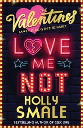 Love Me Not (The Valentines, Book 3)