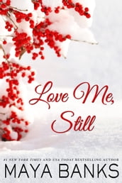 Love Me, Still