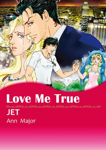 Love Me True (Harlequin Comics) - Ann Major