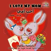 I Love My Mom (English Arabic children