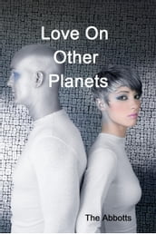 Love On Other Planets