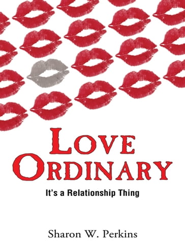 Love Ordinary - Sharon W. Perkins