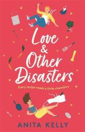 Love & Other Disasters