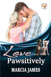 Love Pawsitively: Klein s K-9s novellas 1 3 anthology