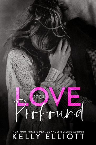 Love Profound - Kelly Elliott