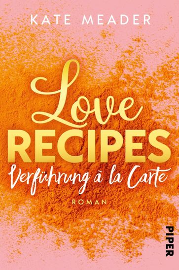 Love Recipes  Verführung à la carte - Kate Meader