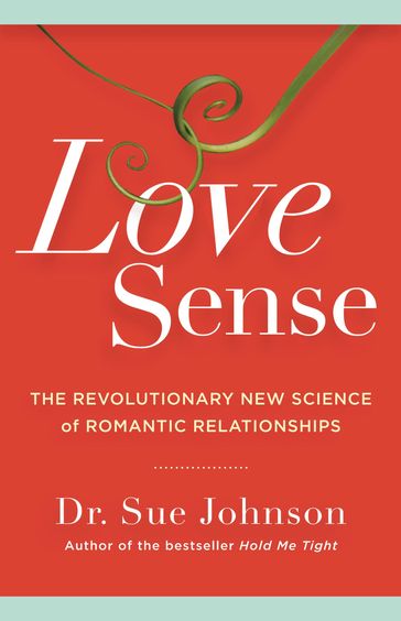 Love Sense - Dr. Sue Johnson