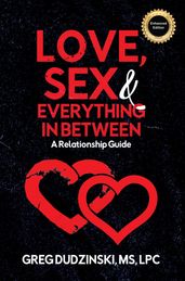 Love, Sex & Everything In Between