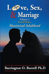 Love, Sex, & Marriage Volume 2