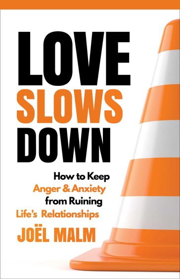 Love Slows Down - Joel Malm