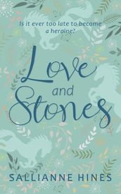 Love & Stones