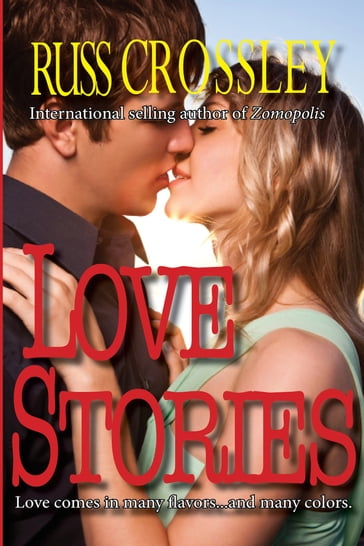 Love Stories - Russ Crossley
