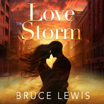 Love Storm - Bruce Lewis