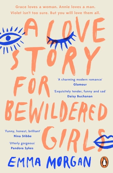 A Love Story for Bewildered Girls - Emma Morgan