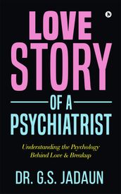 Love Story of a Psychiatrist