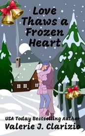 Love Thaws a Frozen Heart