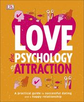 Love The Psychology Of Attraction