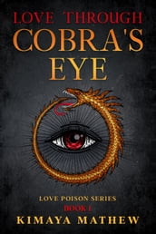Love Through Cobra s Eye