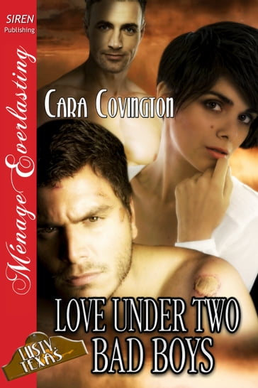 Love Under Two Bad Boys - Cara Covington