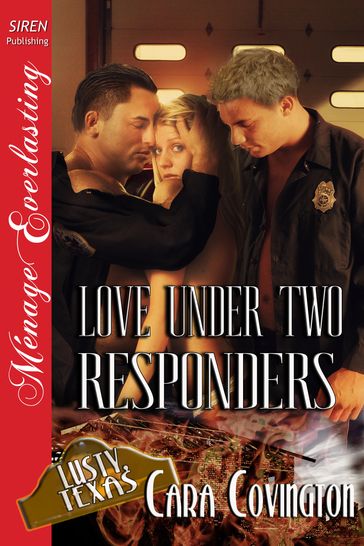 Love Under Two Responders - Cara Covington
