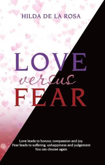 Love Versus Fear - Hilda De La Rosa