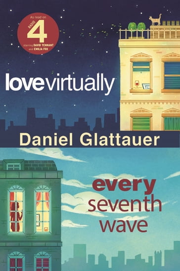 Love Virtually & Every Seventh Wave - Daniel Glattauer