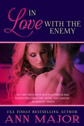 In Love With the Enemy: A Short Story