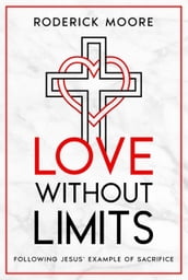 Love Without Limits