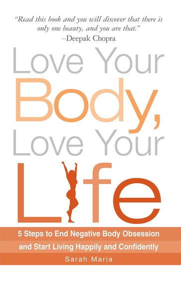 Love Your Body, Love Your Life - Sarah Maria