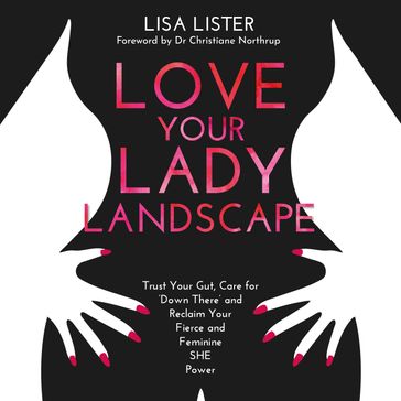 Love Your Lady Landscape - Lisa Lister