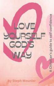 Love Yourself God s Way