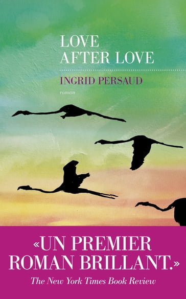 Love after Love - Ingrid Persaud
