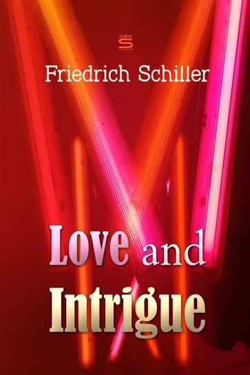 Love and Intrigue - Friedrich Schiller