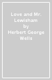 Love and Mr. Lewisham