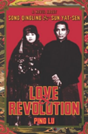 Love and Revolution - Ping Lu