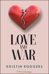 Love and War