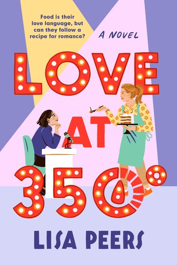 Love at 350° - Lisa Peers