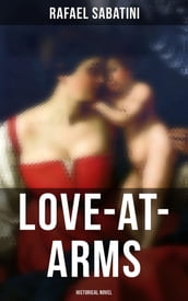 Love-at-Arms (Historical Novel)
