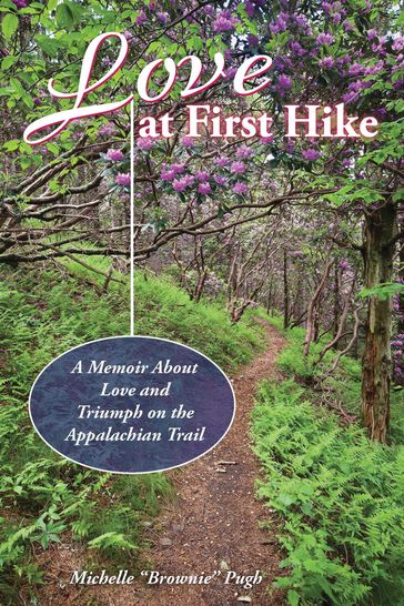 Love at First Hike - Michelle Pugh