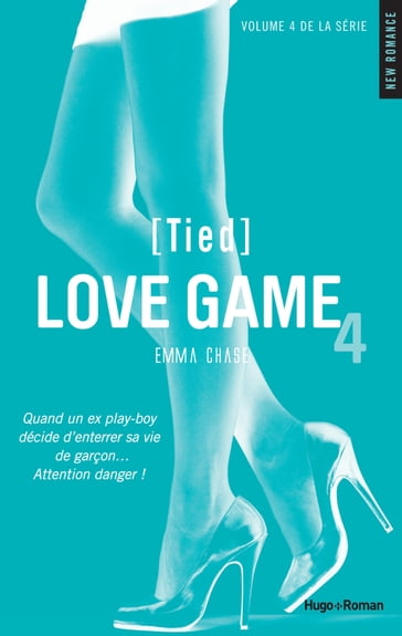 Love game - Tome 04 - Emma Chase