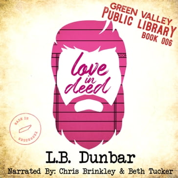 Love in Deed - Smartypants Romance - L.B. Dunbar