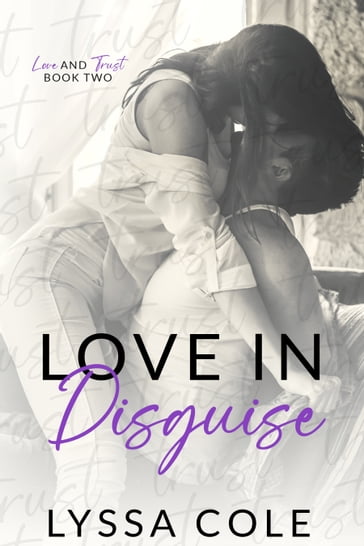 Love in Disguise - Lyssa Cole