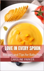 Love in Every Spoon