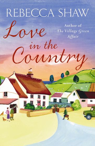 Love in the Country - Rebecca Shaw
