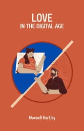 Love in the Digital Age